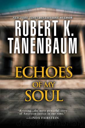 Echoes of My Soul by Robert K. Tanenbaum