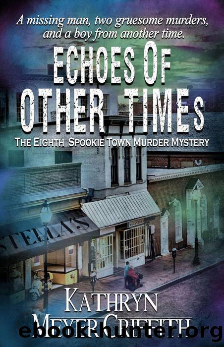Echoes of Other Times by Kathryn Meyer Griffith