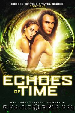 Echoes of Time (Echoes of Time Travel Series: Book One) by Rylee Swann