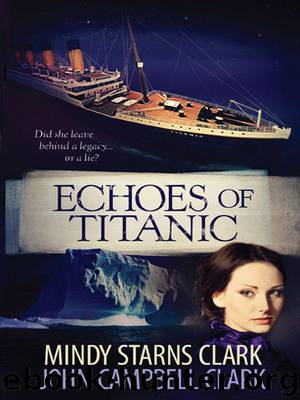 Echoes of Titanic by Mindy Starns Clark