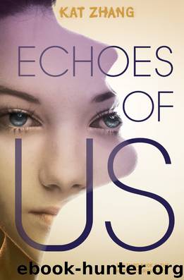 Echoes of Us by Kat Zhang