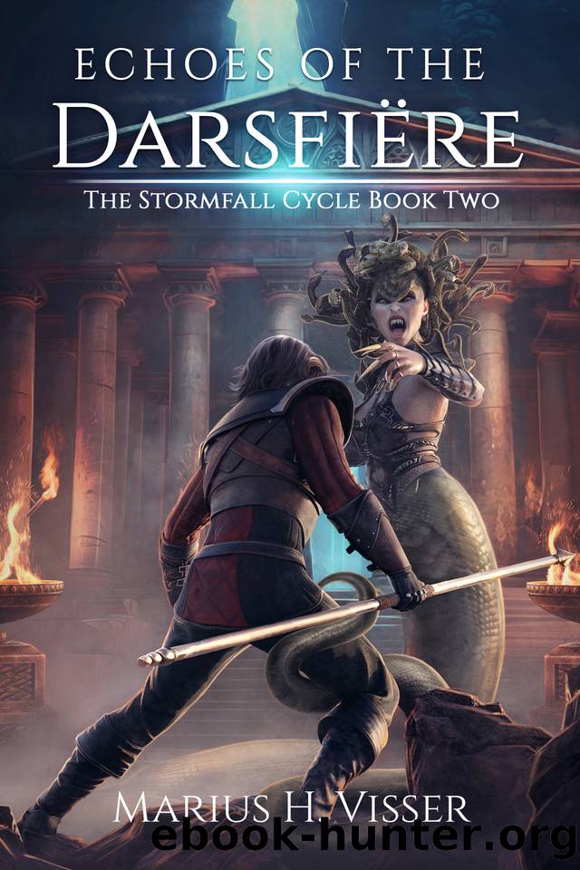 Echoes of the DarsfiÃ«re: The Stormfall Cycle Book Two by Marius H. Visser