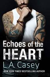 Echoes of the Heart by Casey L. A