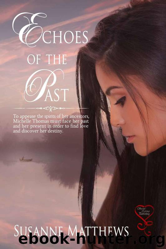 Echoes of the Past by Susanne Matthews