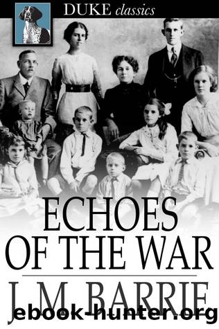 Echoes of the War by J. M. Barrie