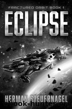 Eclipse (Fractured Orbit Book 1) by Herman Steuernagel