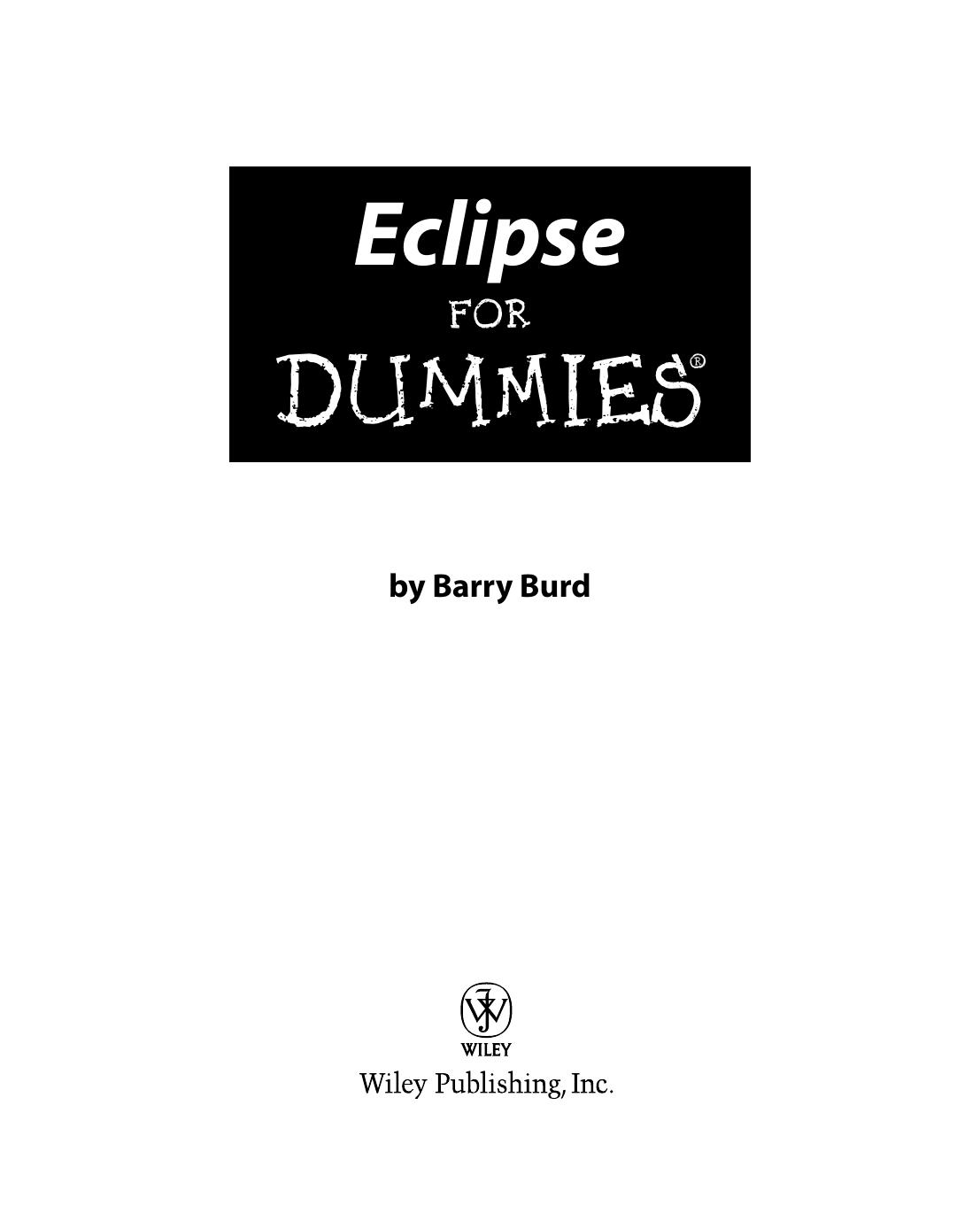 Eclipse for dummies by Barry A Burd