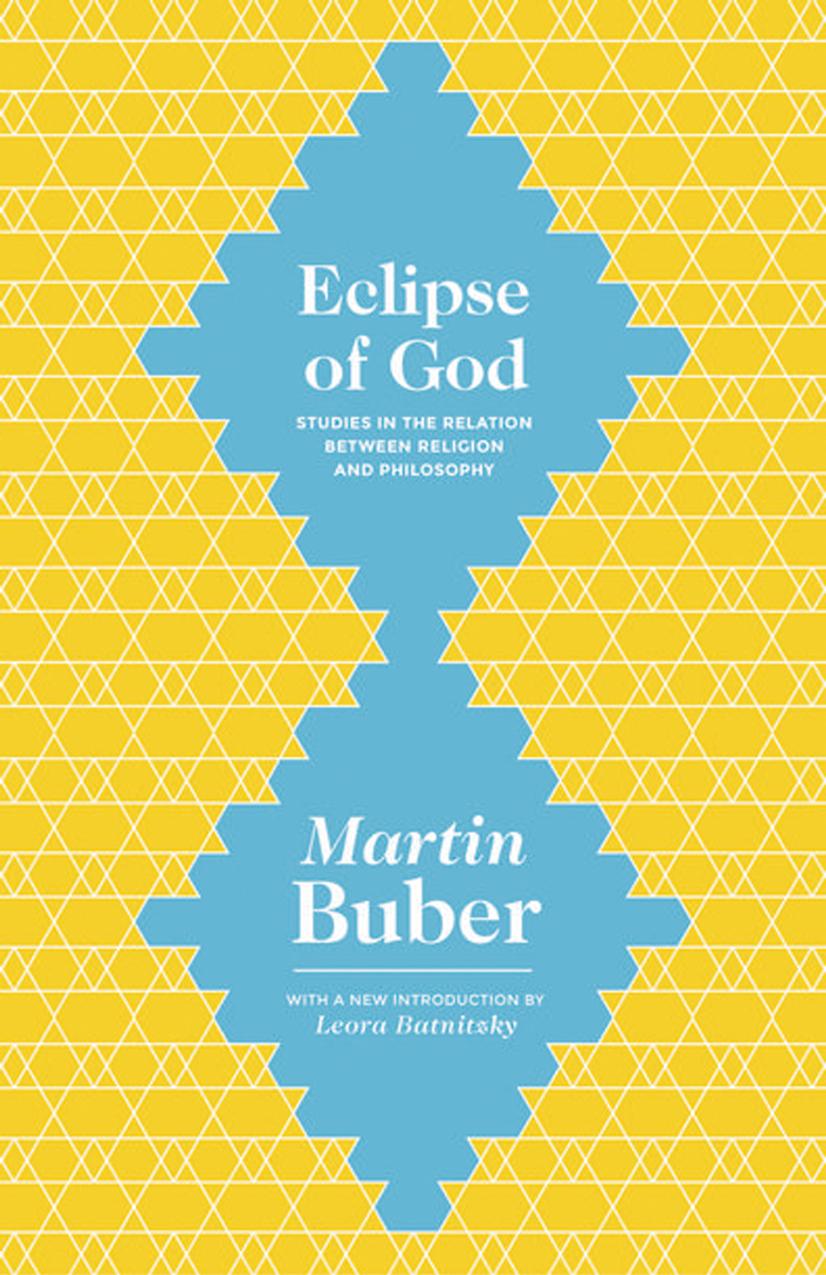 Eclipse of God by Buber Martin