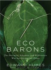 Eco Barons by Edward Humes