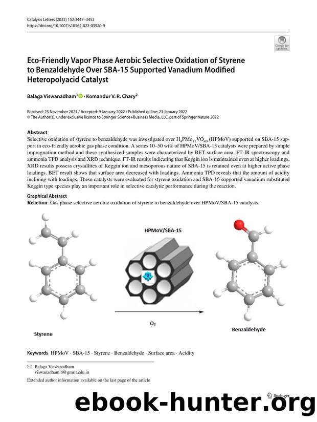 Eco-Friendly Vapor Phase Aerobic Selective Oxidation of Styrene to Benzaldehyde Over SBA-15 Supported Vanadium Modified Heteropolyacid Catalyst by Balaga Viswanadham & Komandur V. R. Chary