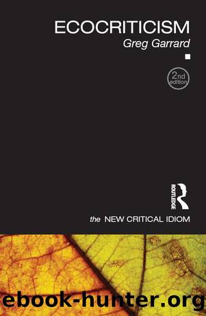 Ecocriticism by Garrard Greg;