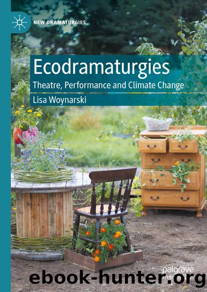 Ecodramaturgies by Lisa Woynarski