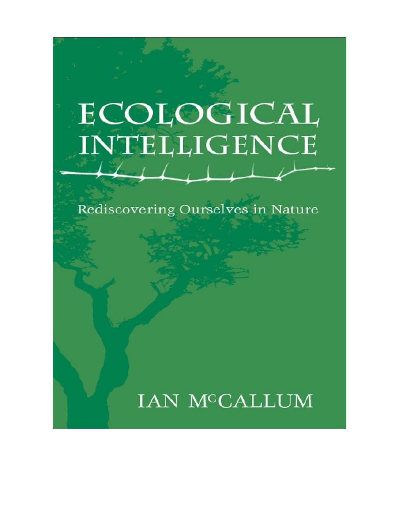 Ecological Intelligence: Rediscovering Ourselves in Nature by Ian McCallum