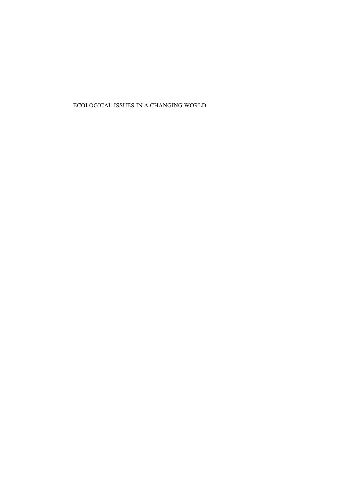 Ecological Issues in a Changing World: Status, Response and Strategy (Repost) by ung-Sun Ihm "Ecological Issues in a Changing World: Status Response and Strategy"