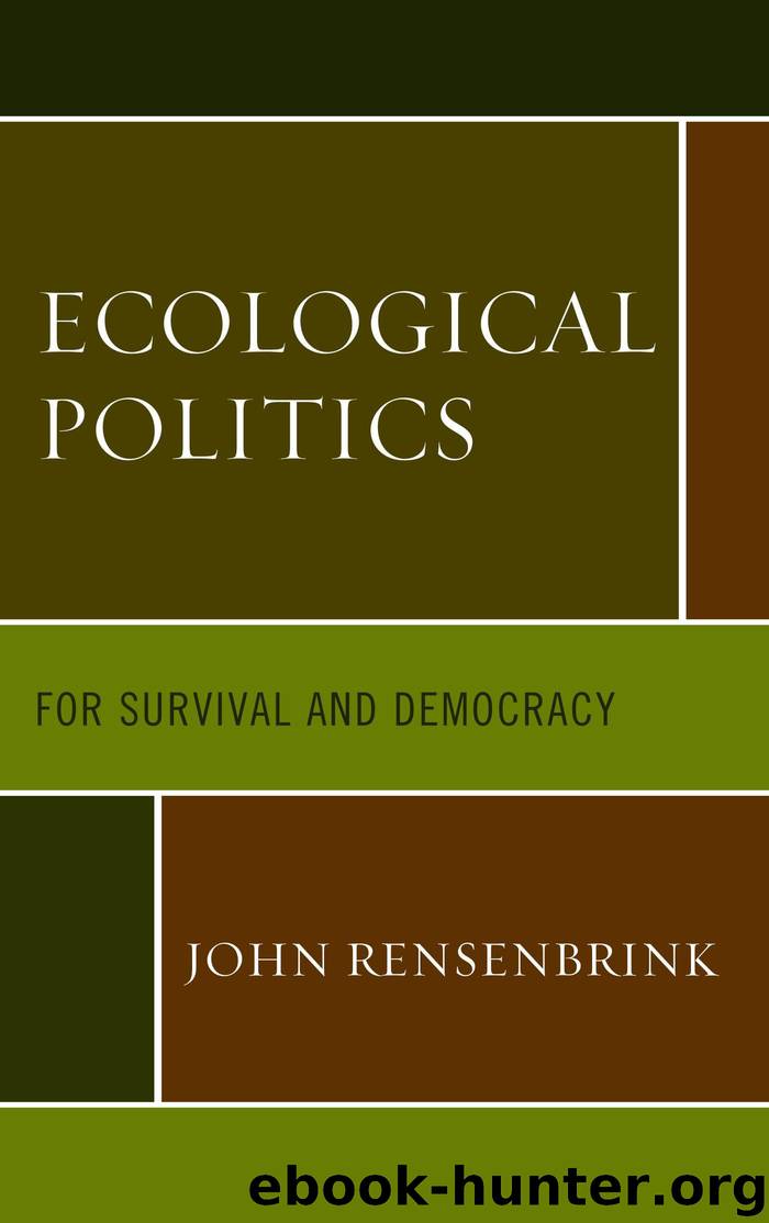 Ecological Politics: For Survival and Democracy by Rensenbrink John