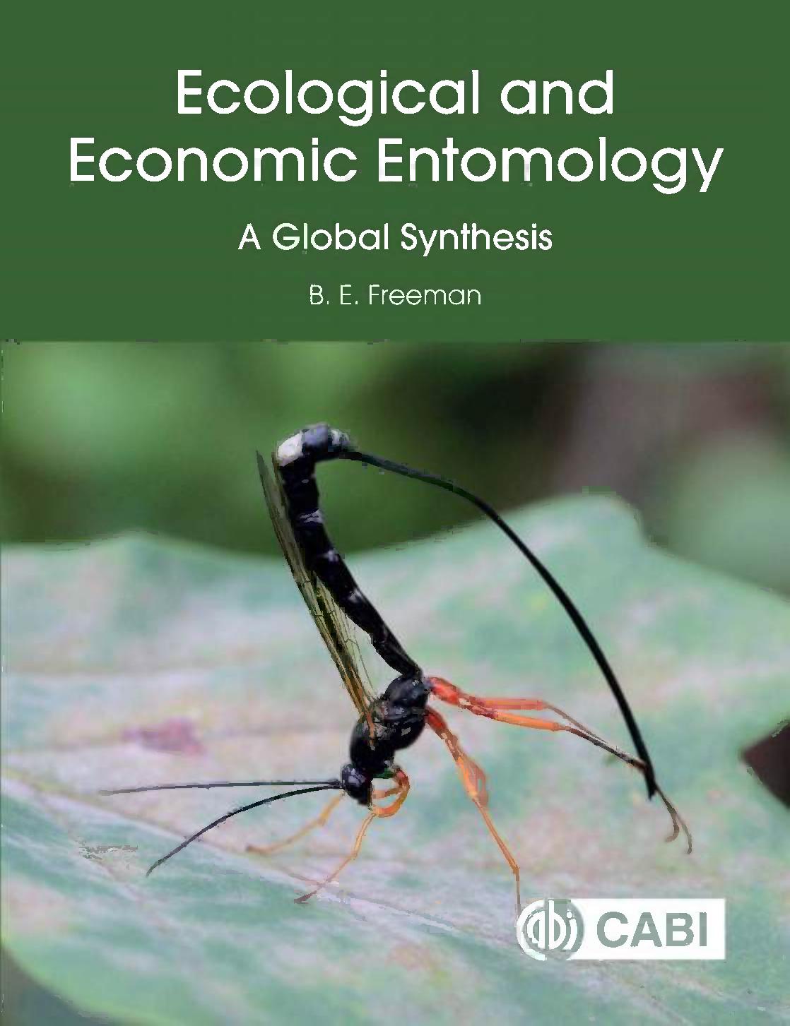 Ecological and Economic Entomology: A Global Synthesis by Brian Freeman