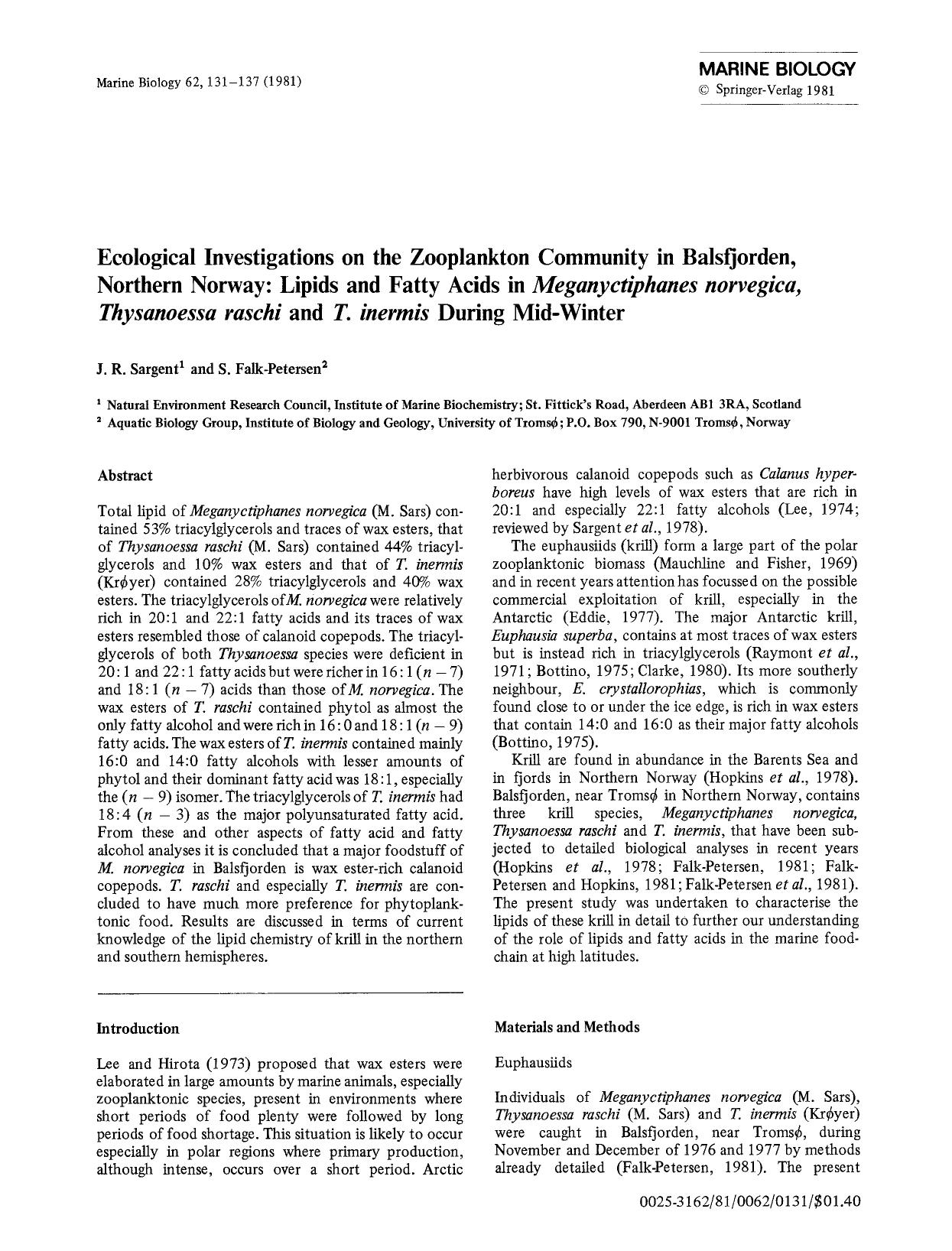 Ecological investigations on the zooplankton community in balsfjorden, northern Norway: Lipids and fatty acids in <Emphasis Type="Italic">Meganyctiphanes norvegica, Thysanoessa ras by Unknown