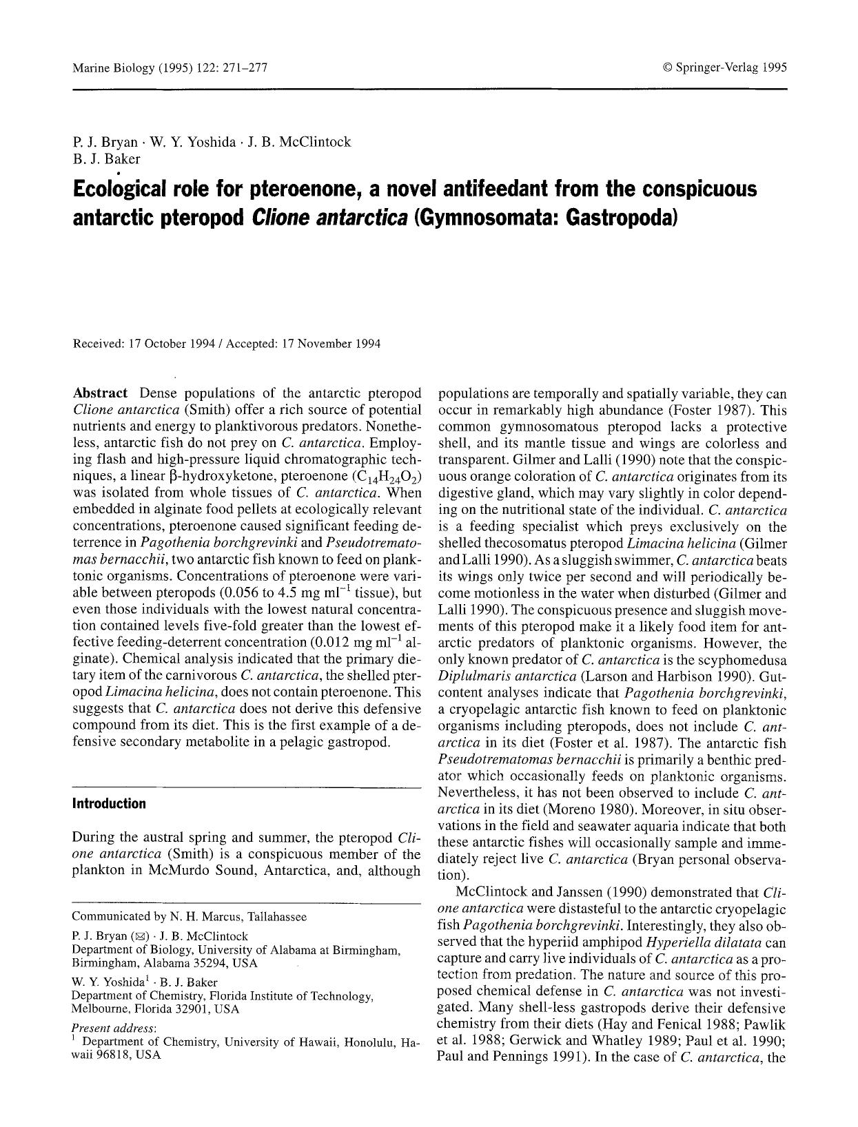 Ecological role for pteroenone, a novel antifeedant from the conspicuous antarctic pteropod <Emphasis Type="Italic">Clione antarctica<Emphasis> (Gymnosomata: Gastropoda) by Unknown