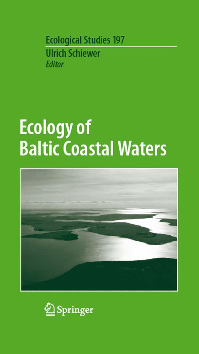 Ecology of Baltic Coastal Waters (Ecological Studies, 197) by Ulrich Schiewer