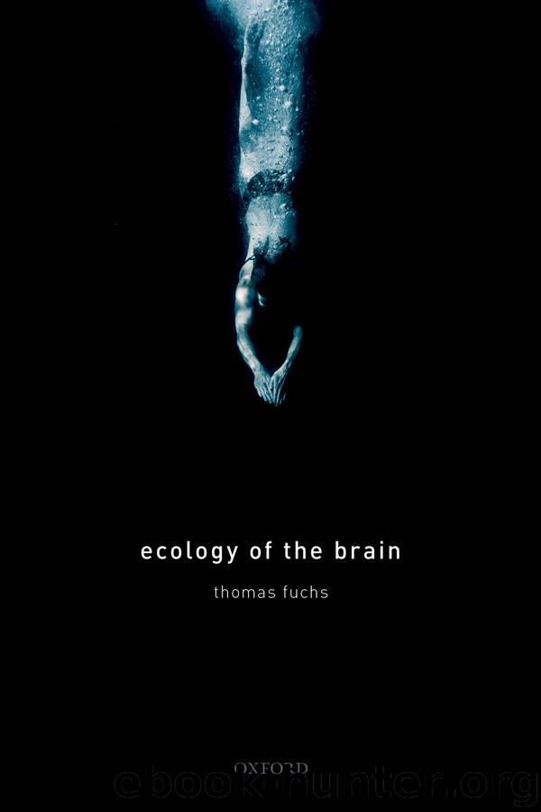 Ecology of the Brain by Fuchs Thomas;