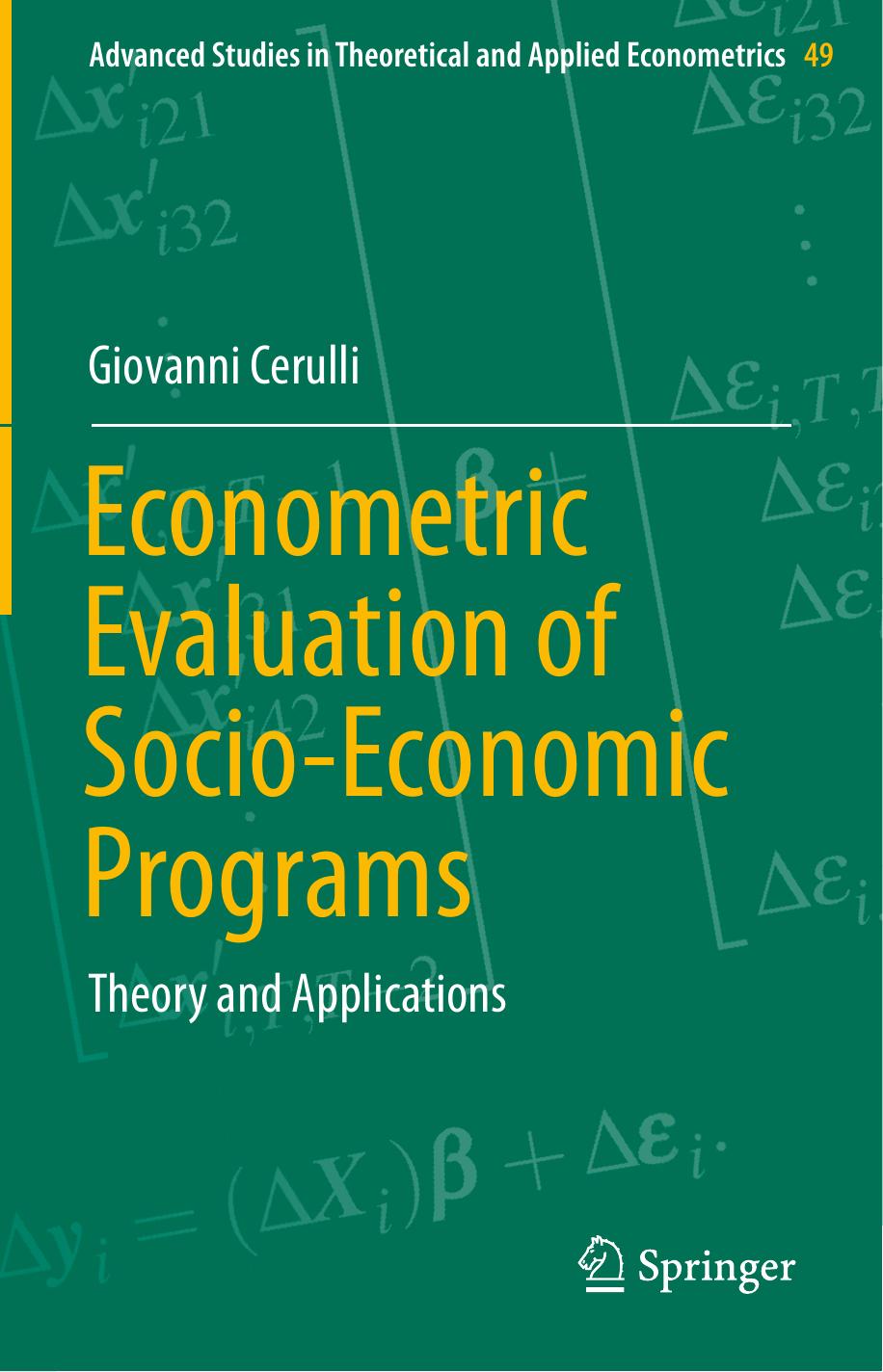 Econometric Evaluation of Socio-Economic Programs: Theory and Applications (Repost) by Unknow