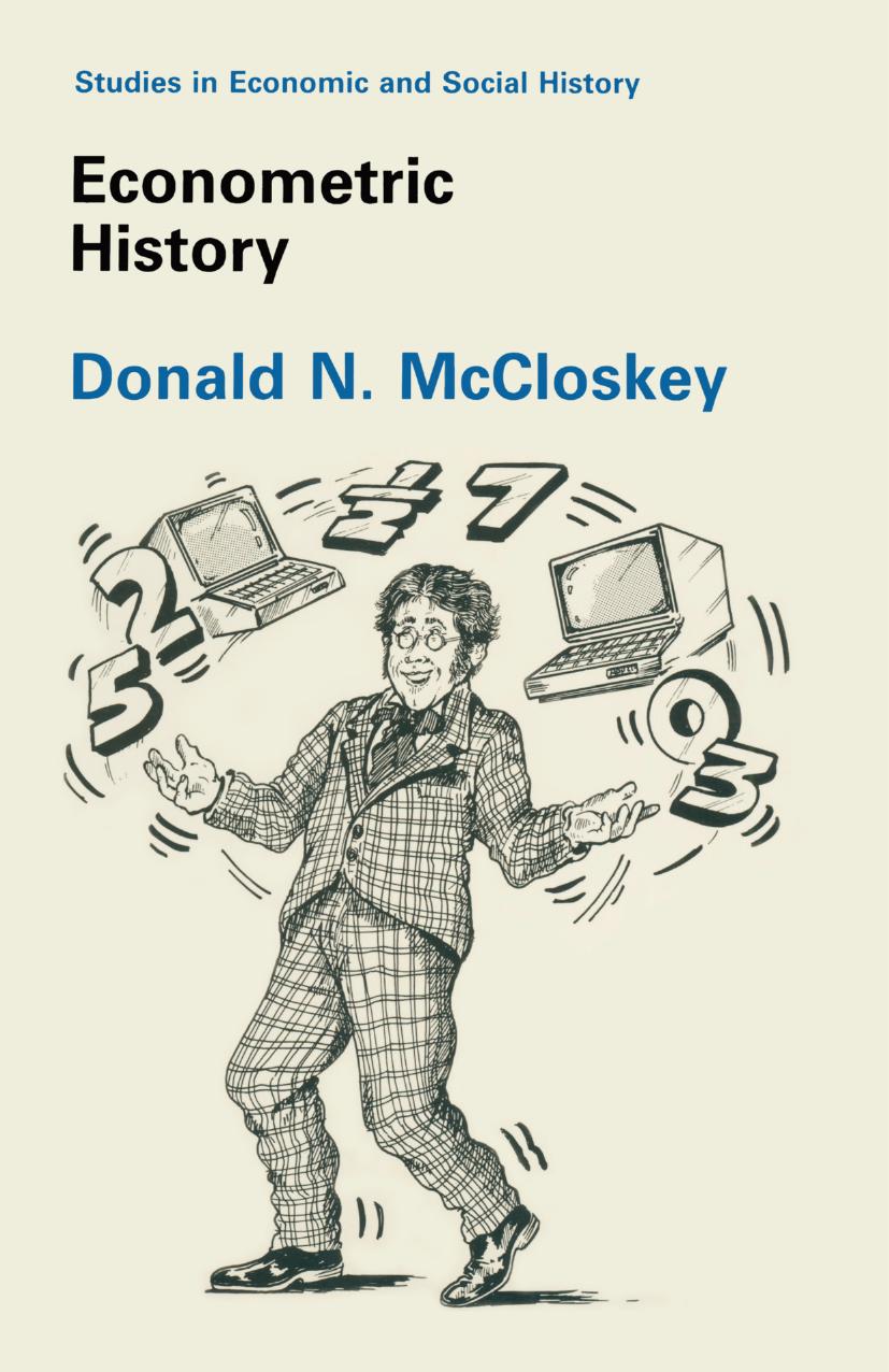 Econometric History by Donald N. McCloskey (auth.)