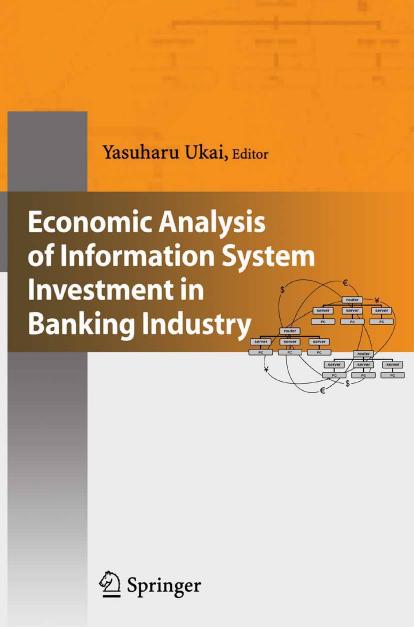 Economic Analysis Of Information System Investment In Banking Industry by Ukai Y