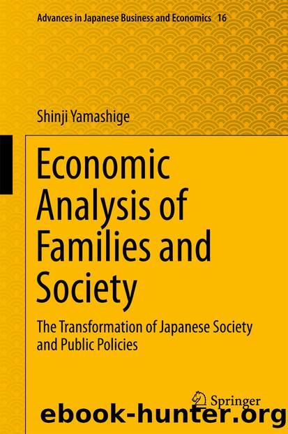 Economic Analysis of Families and Society by Shinji Yamashige