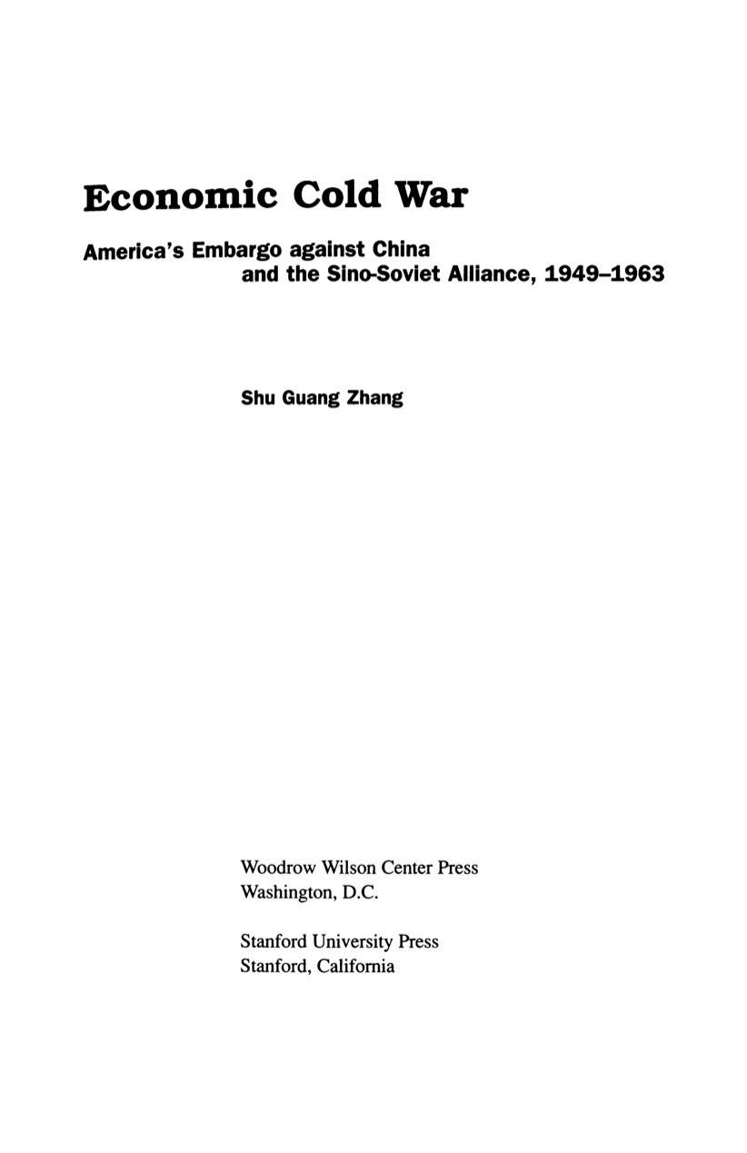 Economic Cold War: America's Embargo against China and the Sino-Soviet Alliance, 1949-1963 by Shu Guang Zhang
