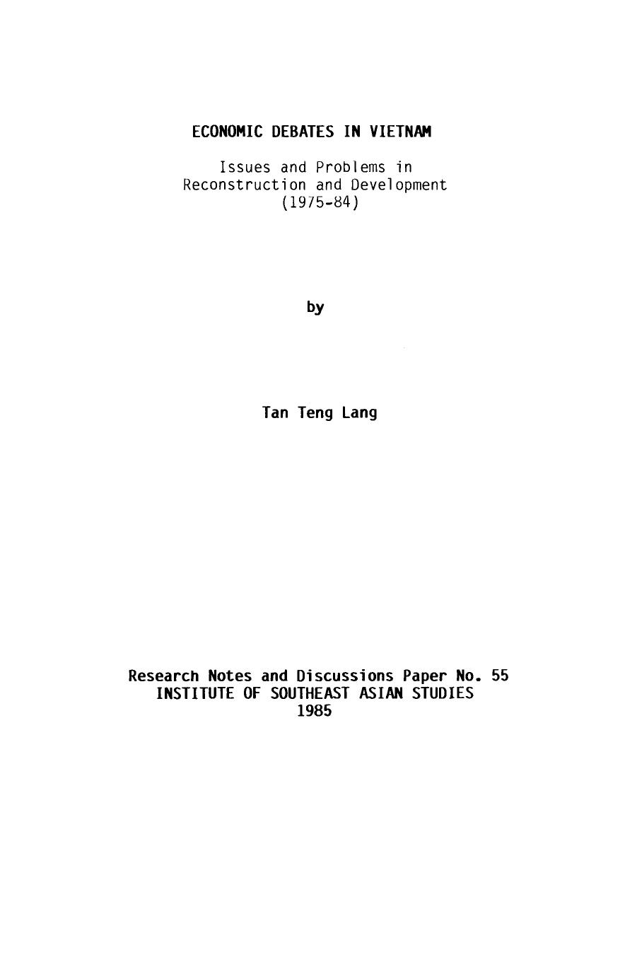 Economic Debates in Vietnam: Issues and Problems in Reconstruction and Development (1975-84) by Teng Lang Tan