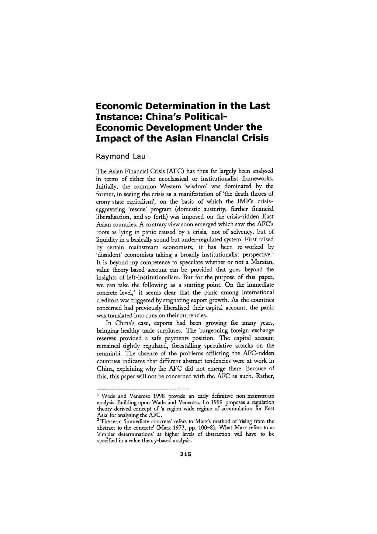 Economic Determination in the Last Instance: China's Political- Economic Development Under the Impact of the Asian Financial Crisis by Raymond Lau