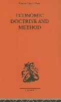 Economic Doctrine and Method An Historical Sketch by Joseph Schumpeter by Unknown