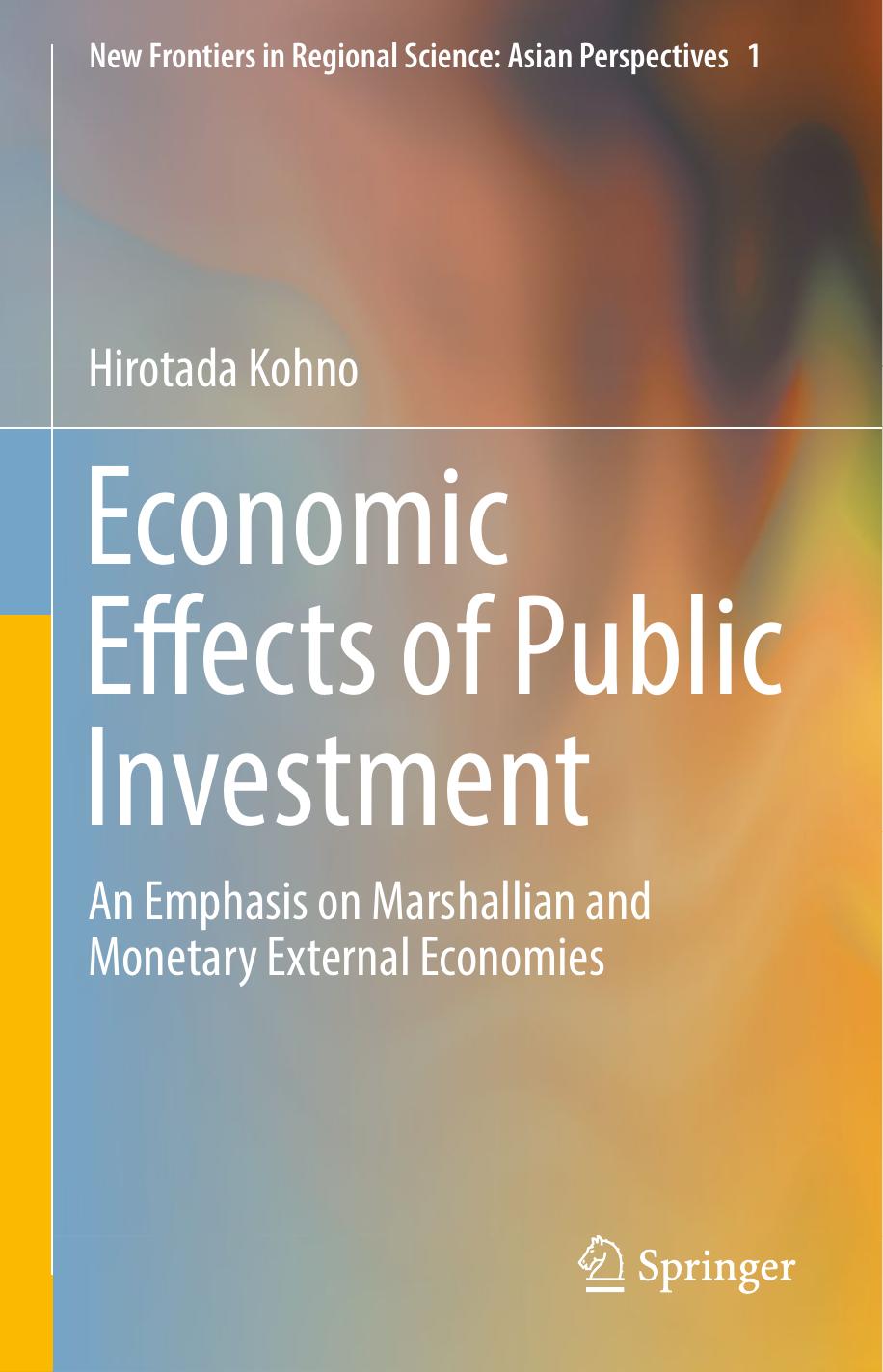 Economic Effects of Public Investment by Unknown