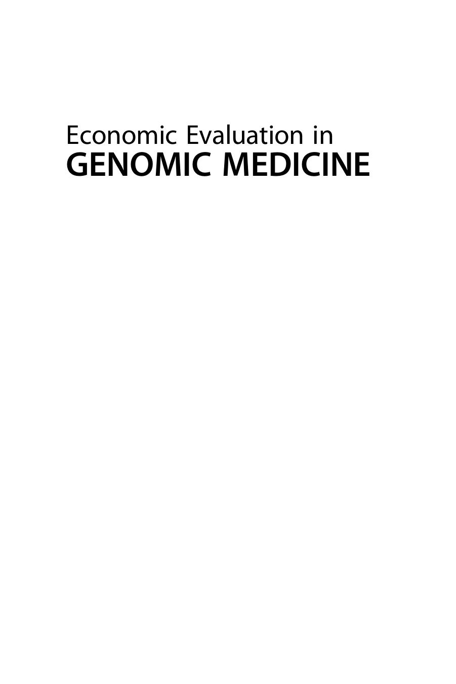 Economic Evaluation in Genomic Medicine by Vasilios Fragoulakis; Christina Mitropoulou; Marc Williams; George Patrinos