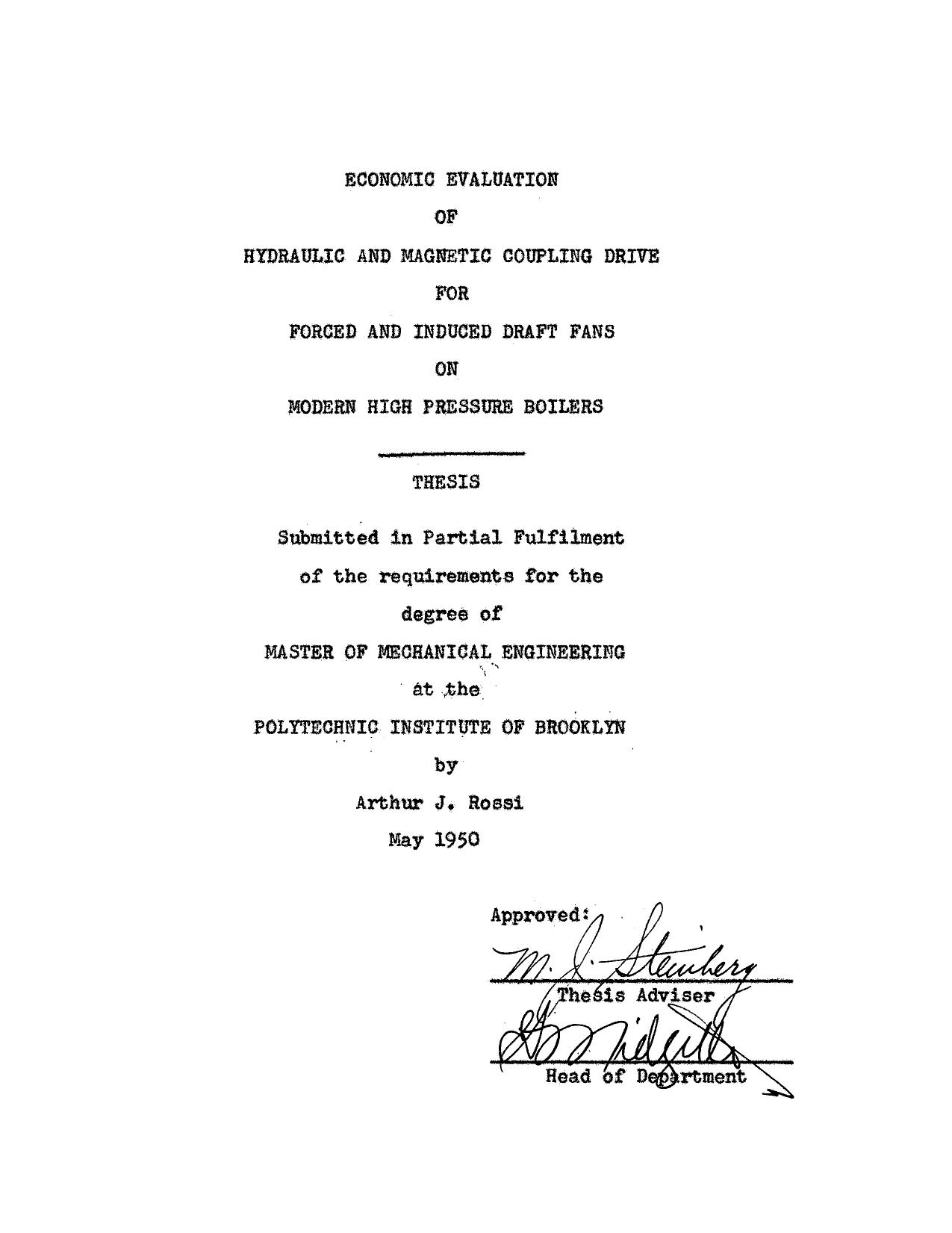 Economic Evaluation of Hydraulic and Magnetic Coupling Drive for Forced and Induced Draft Fans on Modern High Pressure Boilers by Rossi Arthur J