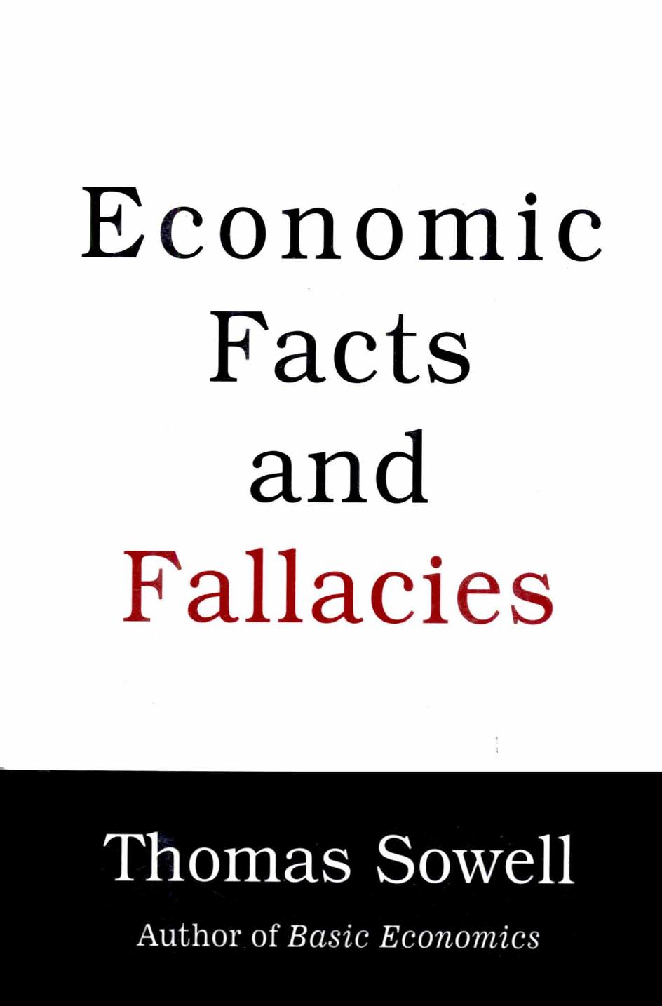 Economic Facts and Fallacies by Thomas Sowell