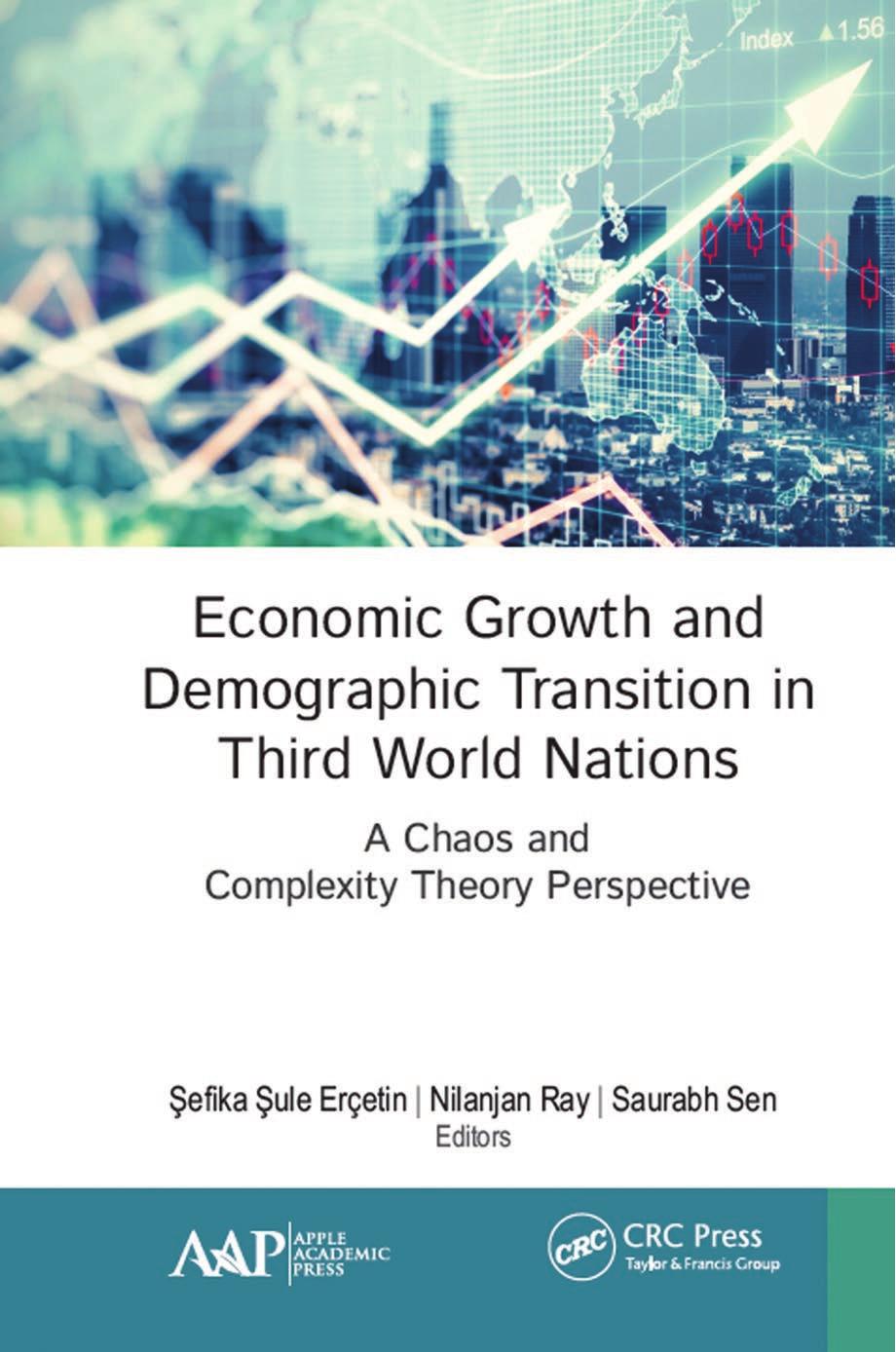 Economic Growth and Demographic Transition in Third World Nations; Edition 1 by Şefika Şule Erçetin & Nilanjan Ray & Saurabh Sen