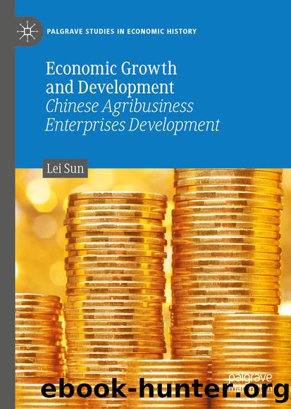Economic Growth and Development by Lei Sun