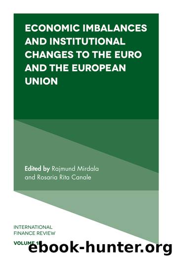 Economic Imbalances and Institutional Changes to the Euro and the European Union by Mirdala Rajmund;Canale Rosaria Rita;