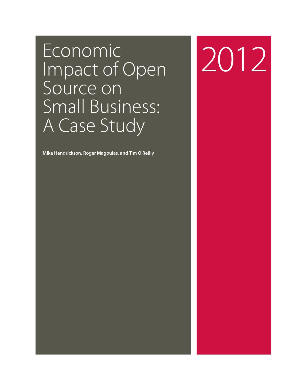 Economic Impact of Open Source on Small Business: A Case Study by Unknown