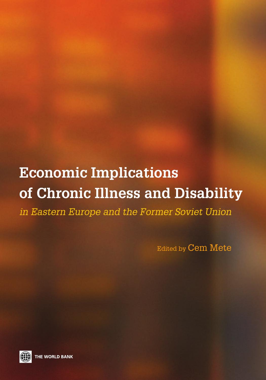 Economic Implications of Chronic Illness and Disability in Eastern Europe and the Former Soviet Union by Cem Mete Cem Mete
