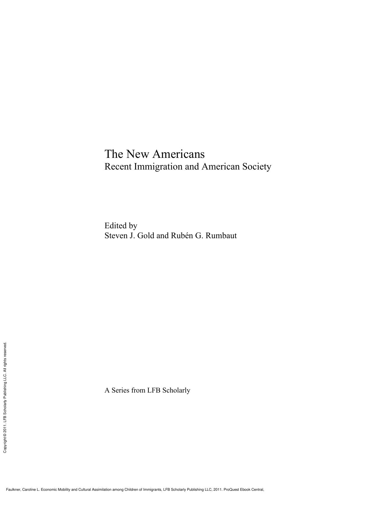 Economic Mobility and Cultural Assimilation among Children of Immigrants by Caroline L Faulkner