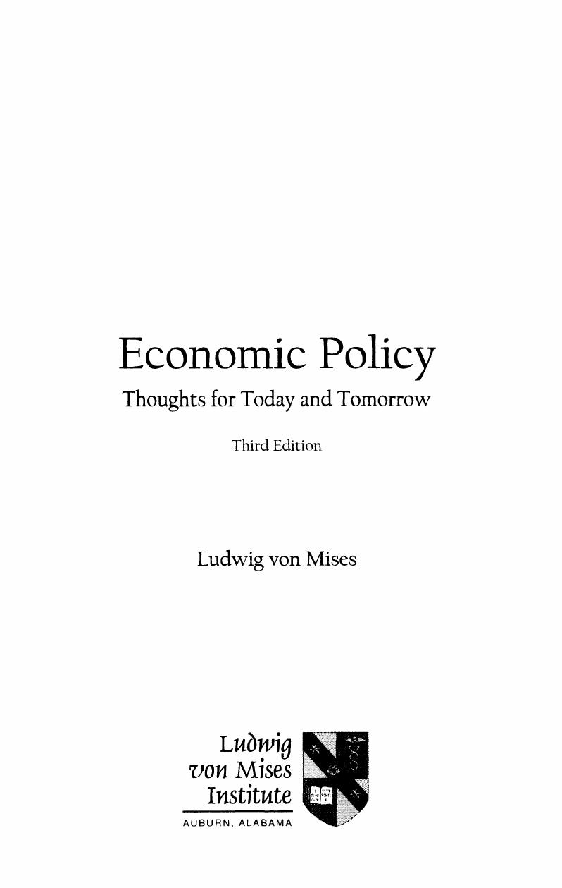 Economic Policy: Thoughts for Today and Tomorrow by Ludwig von Mises