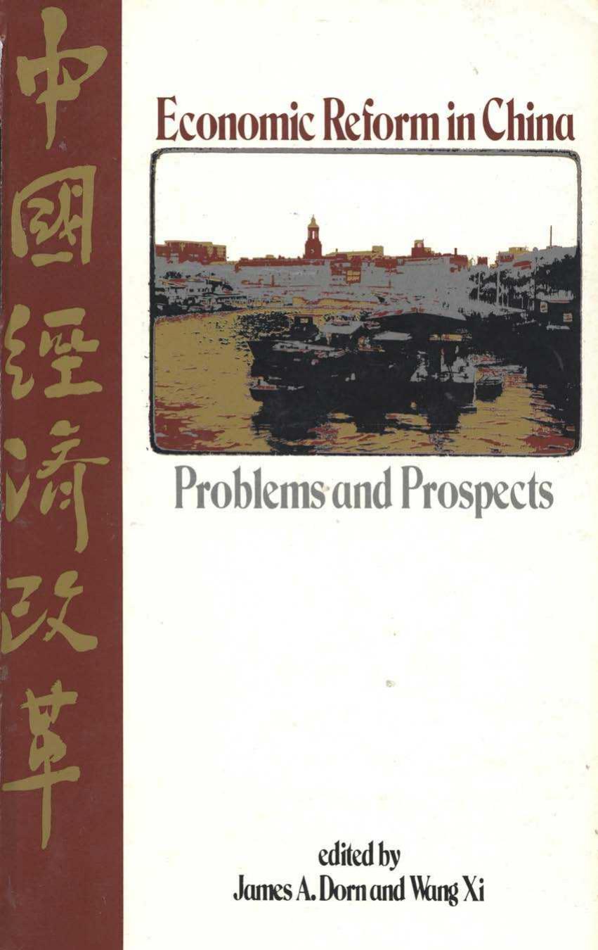 Economic Reform in China: Problems and Prospects by James A. Dorn