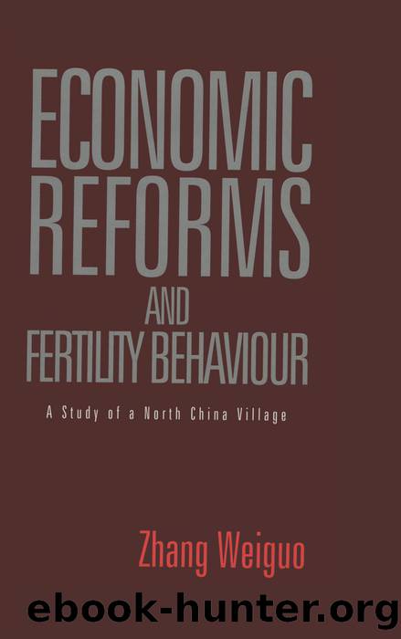 Economic Reforms and Fertility Behaviour by Zhang Weiguo;