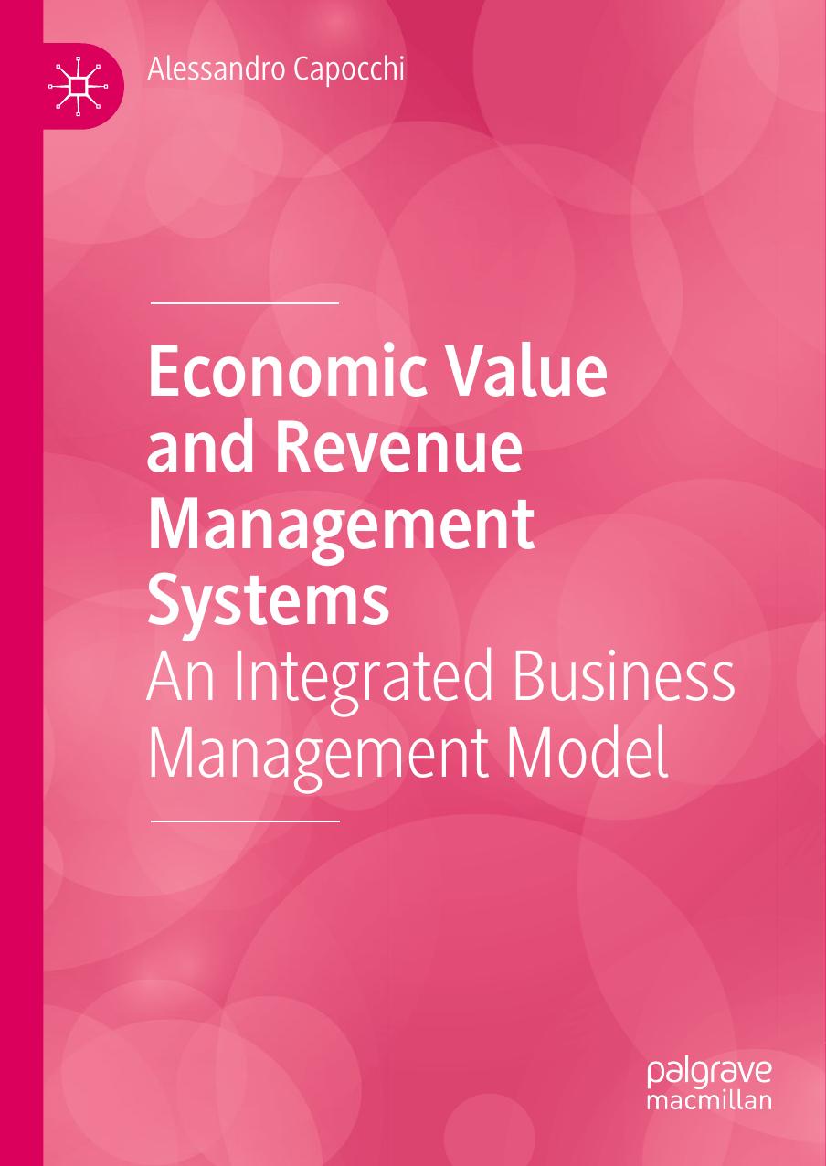 Economic Value and Revenue Management Systems: An Integrated Business Management Model by Alessandro Capocchi