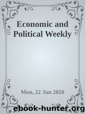 Economic and Political Weekly [Mon, 22 Jun 2020] by calibre