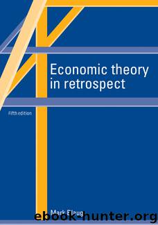 Economic theory in retrospect by Mark Blaug