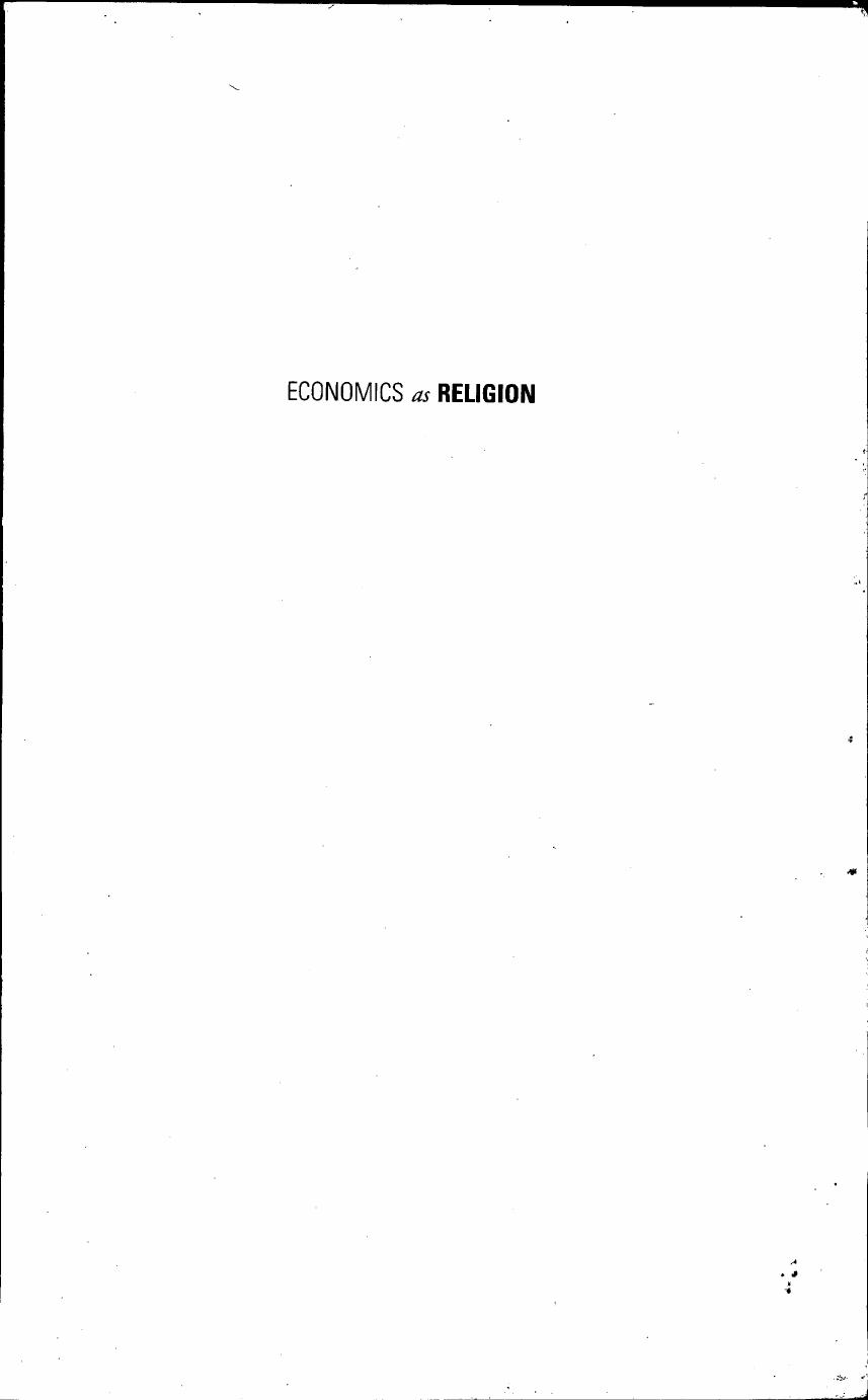 Economics As Religion: From Samuelson to Chicago and Beyond by Robert H. Nelson