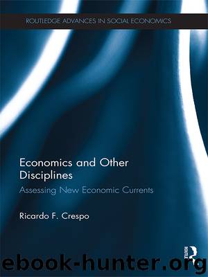 Economics and Other Disciplines by Ricardo F. Crespo